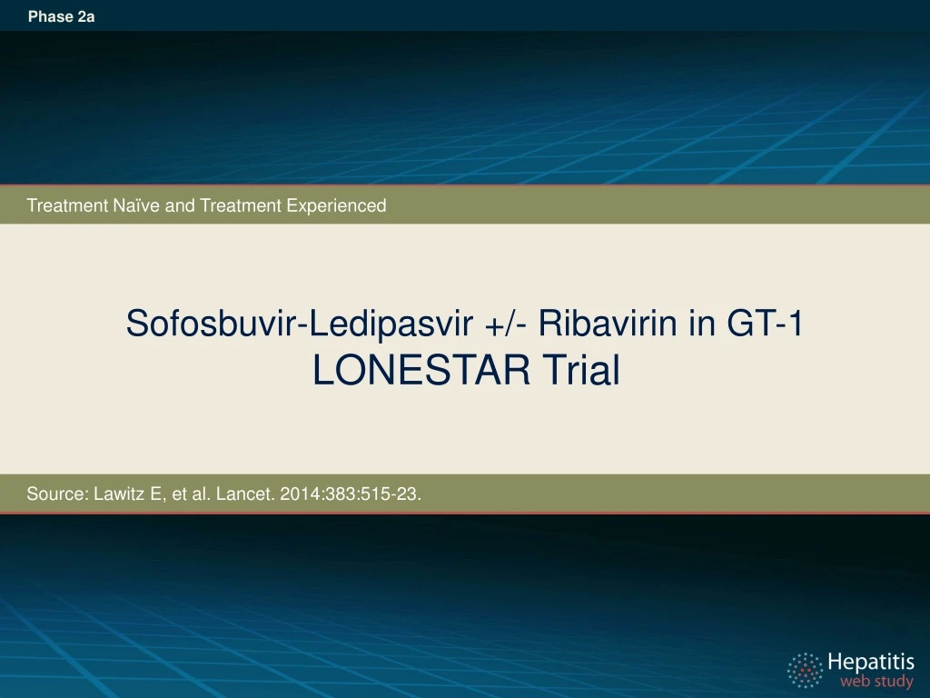 sofosbuvir ledipasvir ribavirin in gt 1 lonestar trial