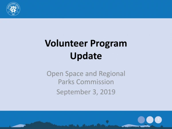 Volunteer Program Update