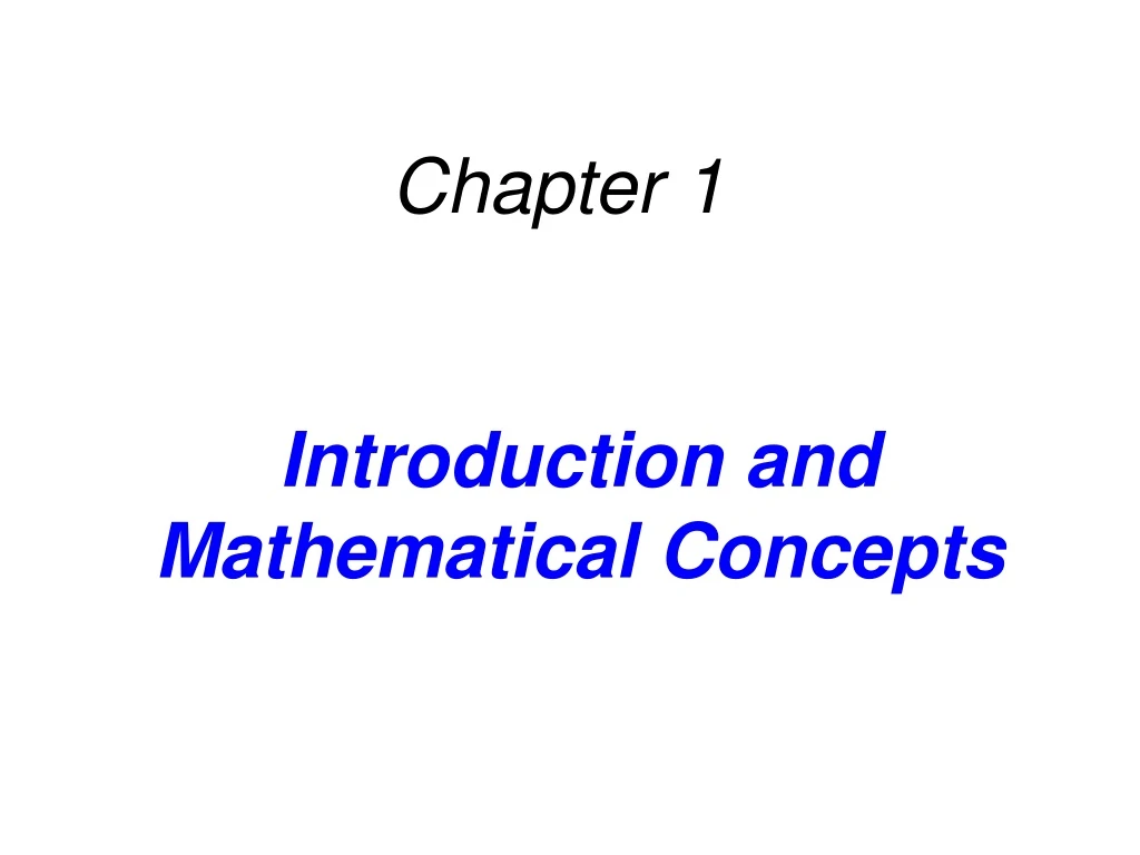 introduction and mathematical concepts