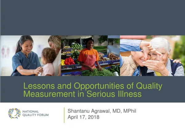 Lessons and Opportunities of Quality Measurement in Serious Illness
