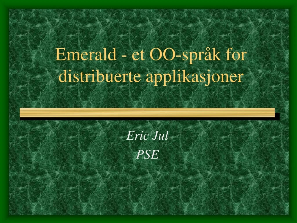 emerald et oo spr k for distribuerte applikasjoner