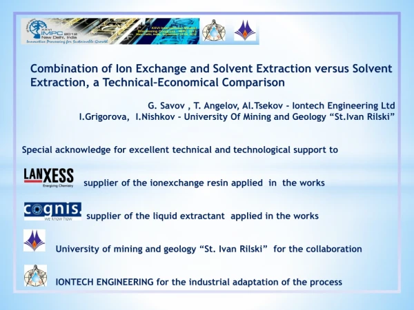 SX/EW process Well-known technique, used commercially from more than 40 years