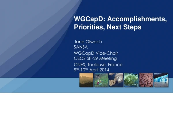 WGCapD: Accomplishments, Priorities, Next Steps