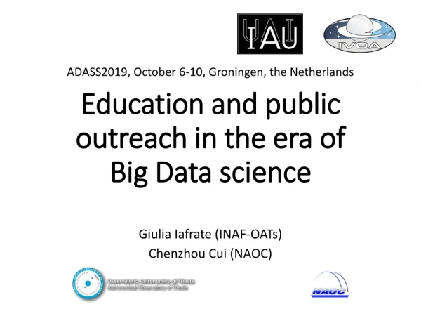Education and public outreach in the era of Big Data science