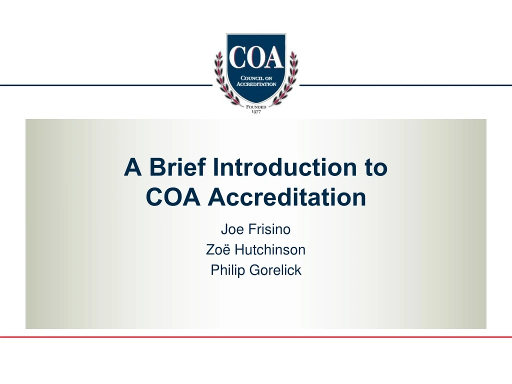 a brief introduction to coa accreditation