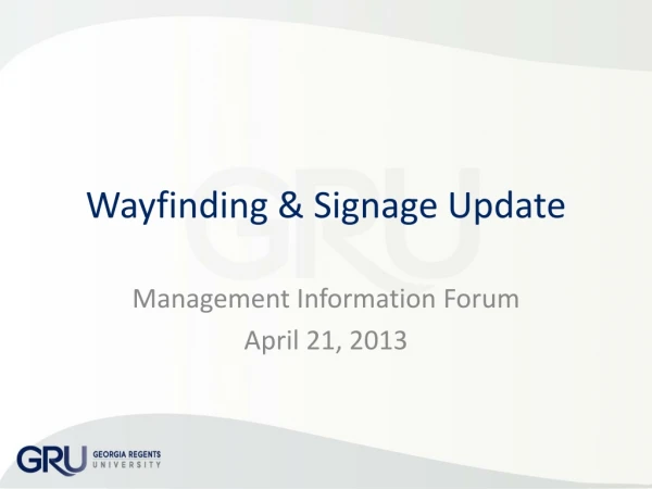 Wayfinding &amp; Signage Update