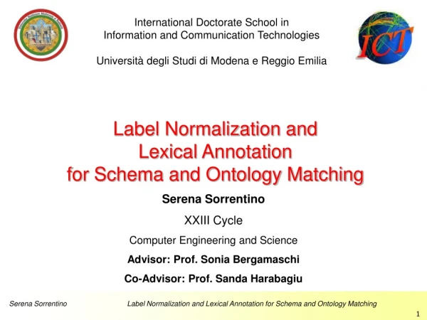 Label Normalization and Lexical Annotation for Schema and Ontology Matching