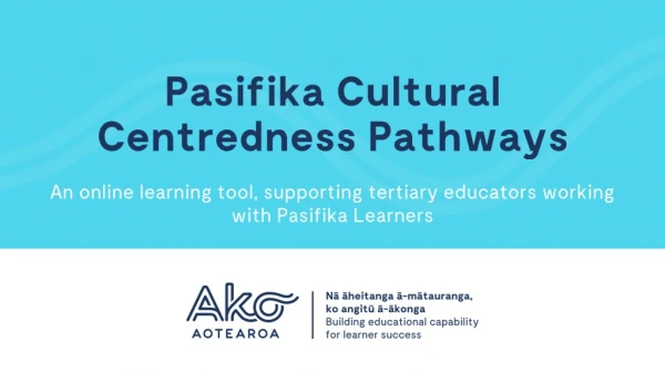 Pasifika Cultural Centredness Pathways