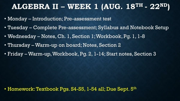 Algebra II – Week 1 (Aug. 18 th - 22 nd )