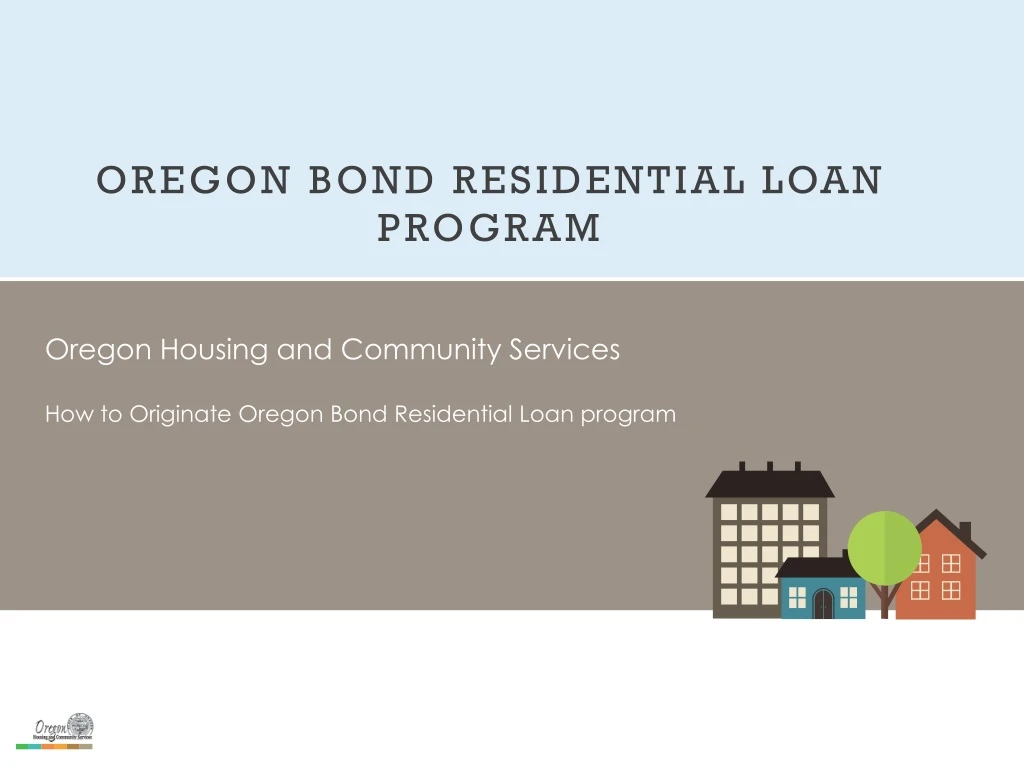 oregon bond residential loan program