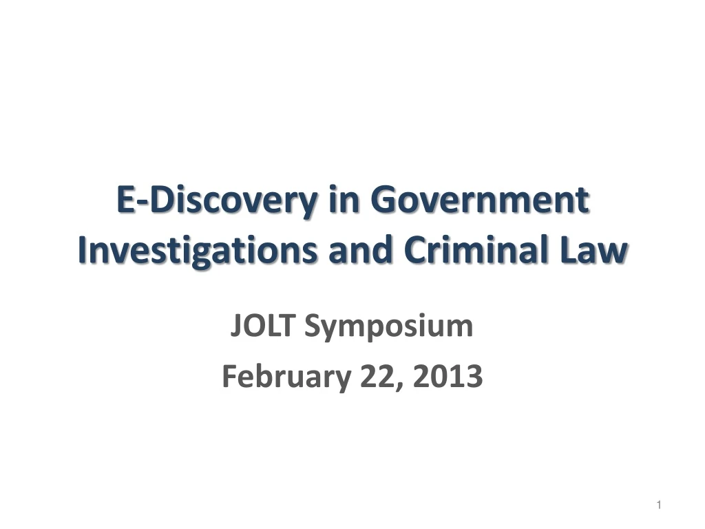 e discovery in government investigations and criminal law