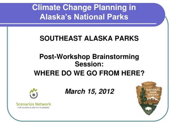 Climate Change Planning in Alaska’s National Parks