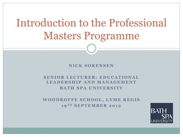 Introduction to the Professional Masters Programme