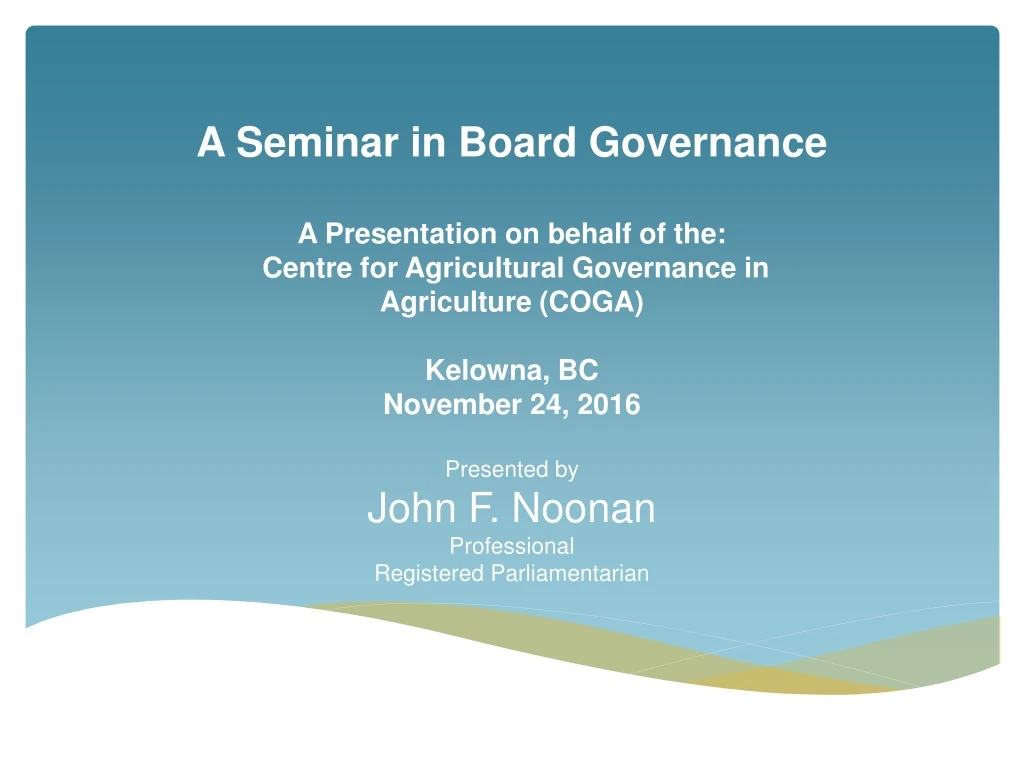 a seminar in board governance a presentation