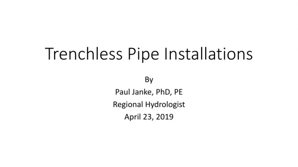 Trenchless Pipe Installations