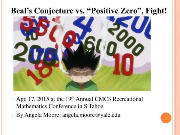 Beal’s Conjecture vs. “Positive Zero”, Fight!