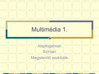 Multim dia 1. - slide 1
