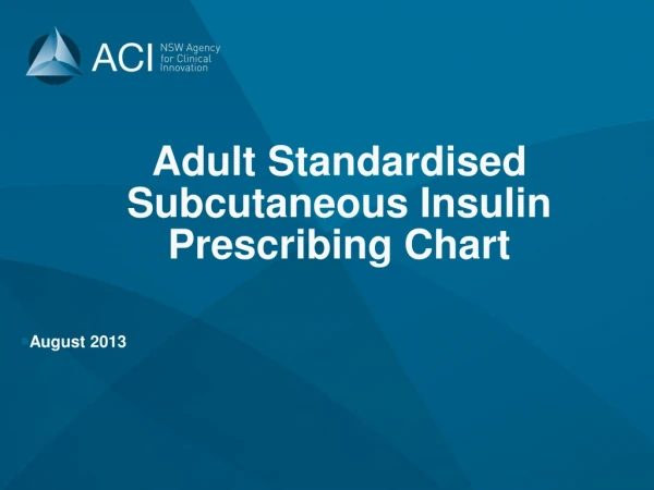 Adult Standardised Subcutaneous Insulin Prescribing Chart