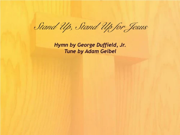 Stand Up, Stand Up for Jesus