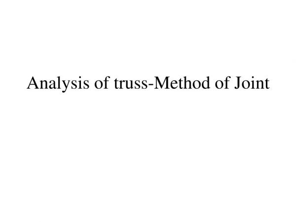 Analysis of truss-Method of Joint