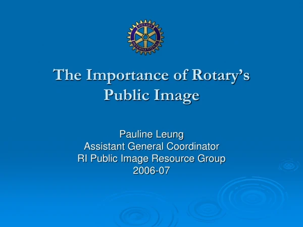 The Importance of Rotary’s Public Image
