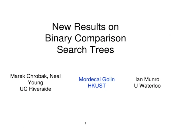 New Results on Binary Comparison Search Trees