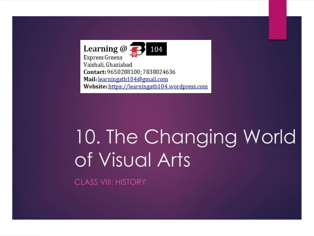 10 the changing world of visual arts