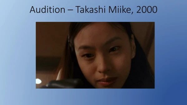 Audition – Takashi Miike , 2000