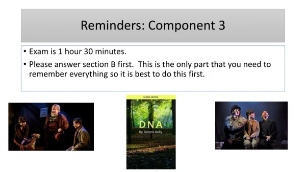 Reminders: Component 3