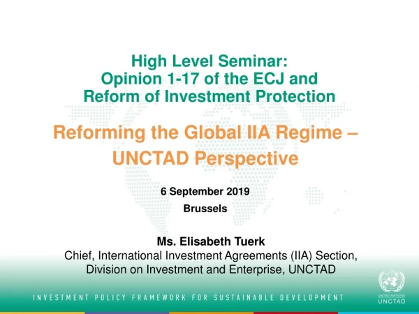 High Level Seminar: Opinion 1-17 of the ECJ and Reform of Investment Protection