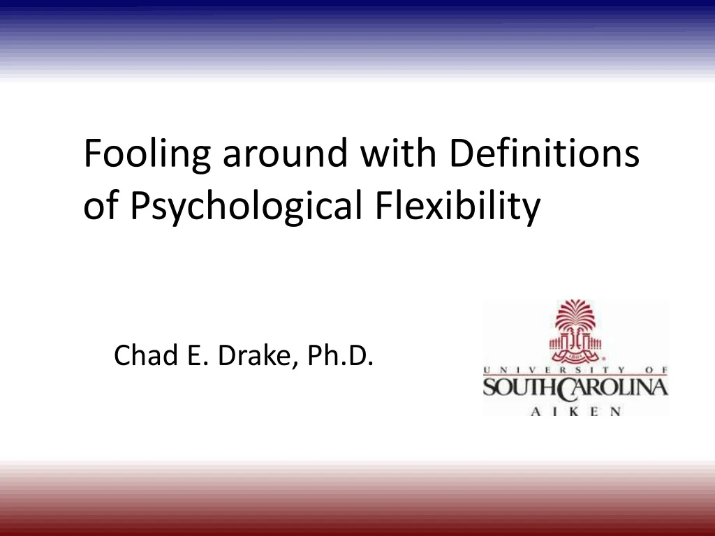 fooling around with definitions of psychological flexibility