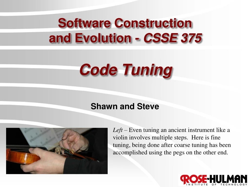 software construction and evolution csse 375 code tuning