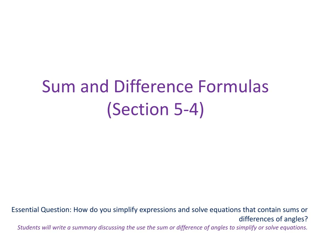 sum and difference formulas section 5 4