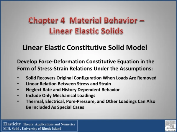 Chapter 4 Material Behavior – Linear Elastic Solids