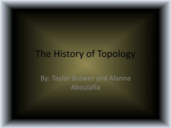 The History of Topology