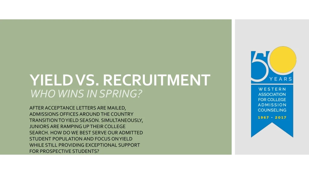 yield vs recruitment