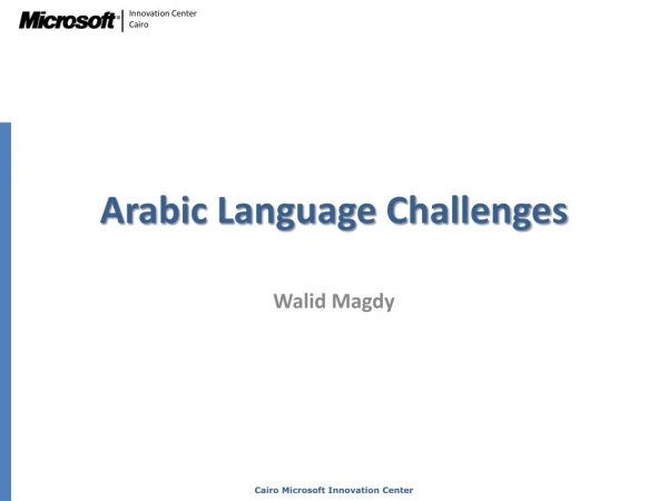 Arabic Language Challenges