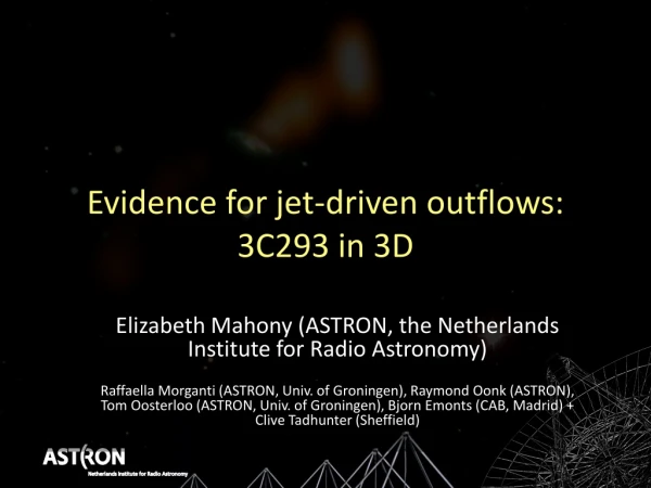 Evidence for jet-driven outflows : 3C293 in 3D