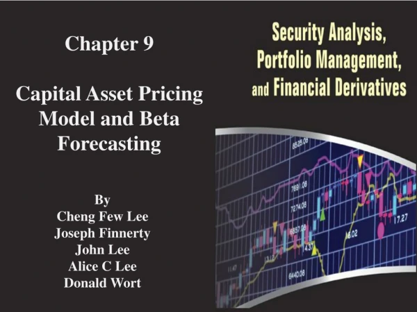 Chapter 9 Capital Asset Pricing Model and Beta Forecasting