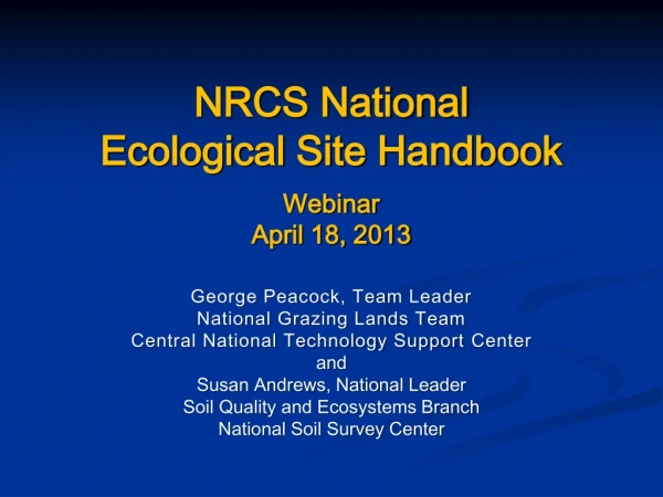 NRCS National Ecological Site Handbook Webinar April 18, 2013