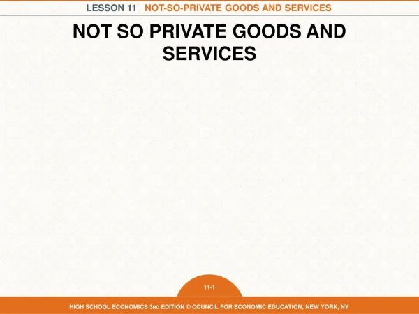 Not so Private Goods and Services
