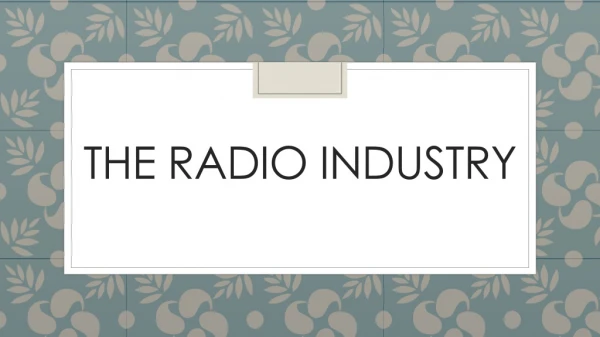 The radio industry