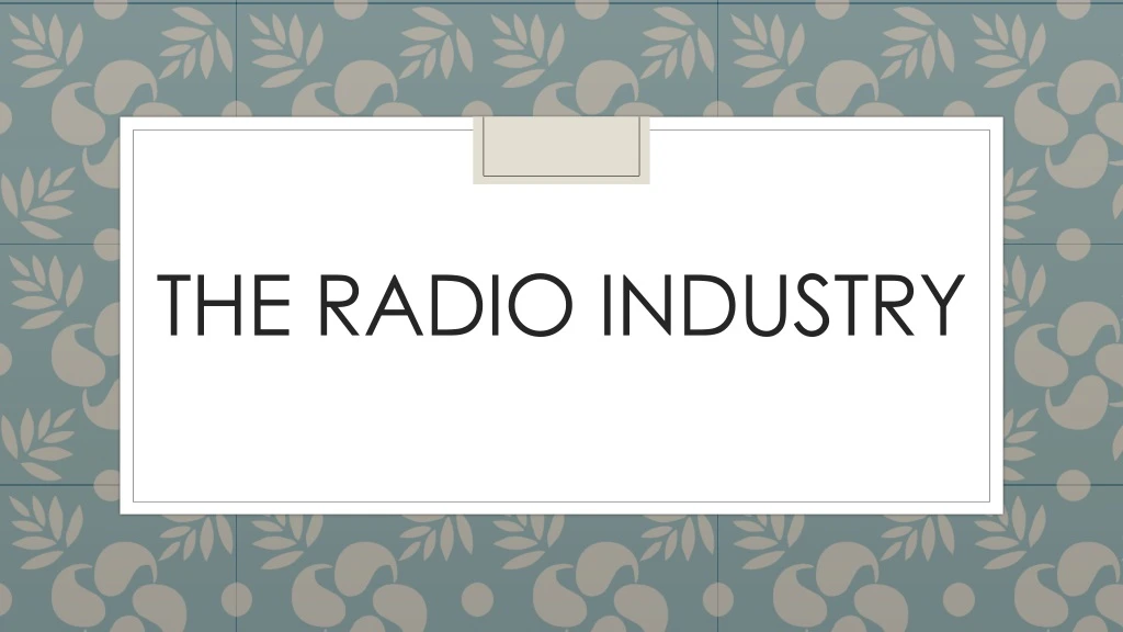 the radio industry