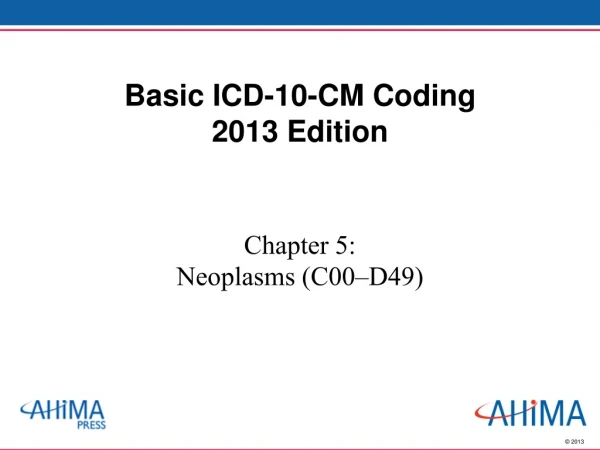Basic ICD-10-CM Coding 2013 Edition