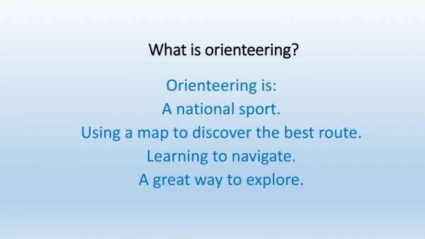 What is orienteering?