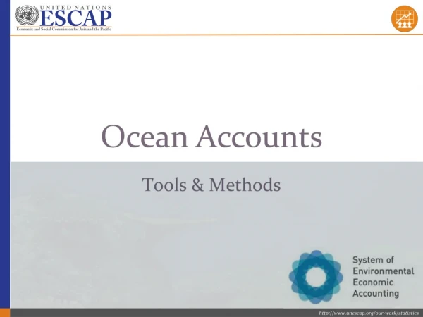 Ocean Accounts Tools &amp; Methods