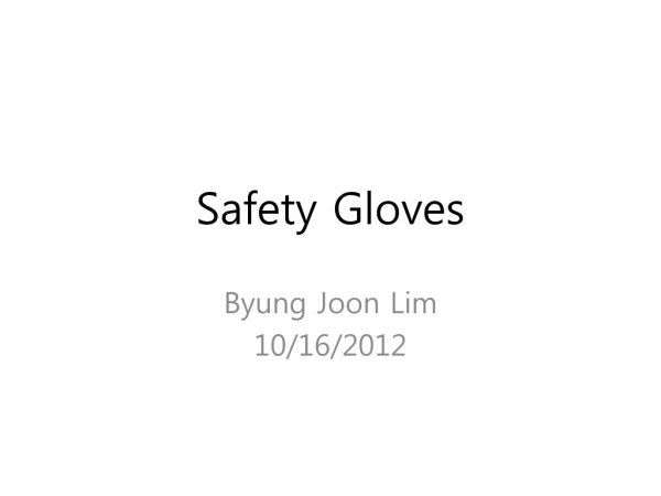 Safety Gloves