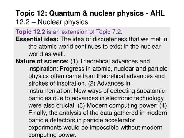 Topic 12: Quantum &amp; nuclear physics - AHL 12.2 – Nuclear physics