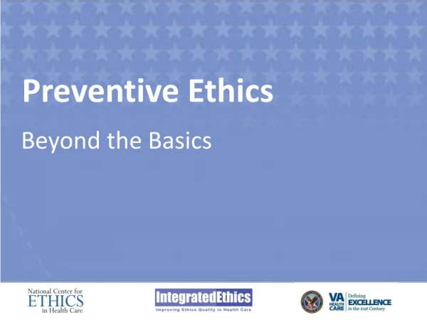 Preventive Ethics