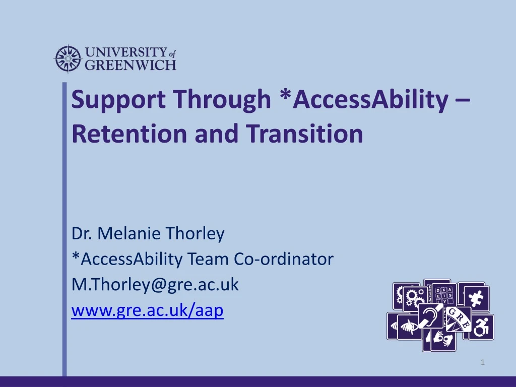 support through accessability retention and transition